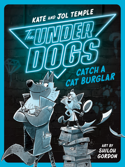 Title details for The Underdogs Catch a Cat Burglar by Kate Temple - Available